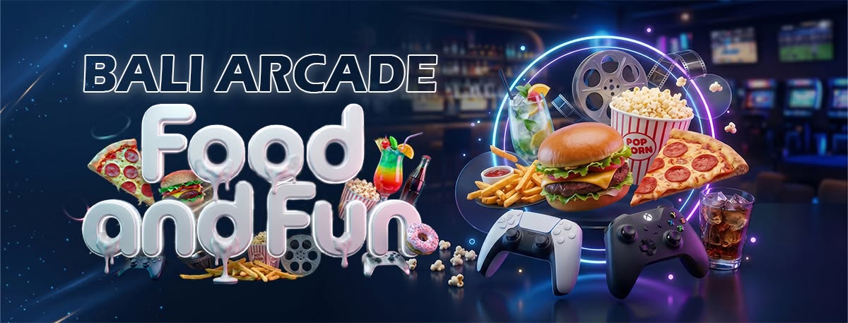 BaliArcadeFoodandFun.jpg